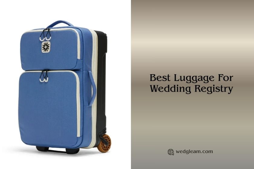 best luggage for wedding registry