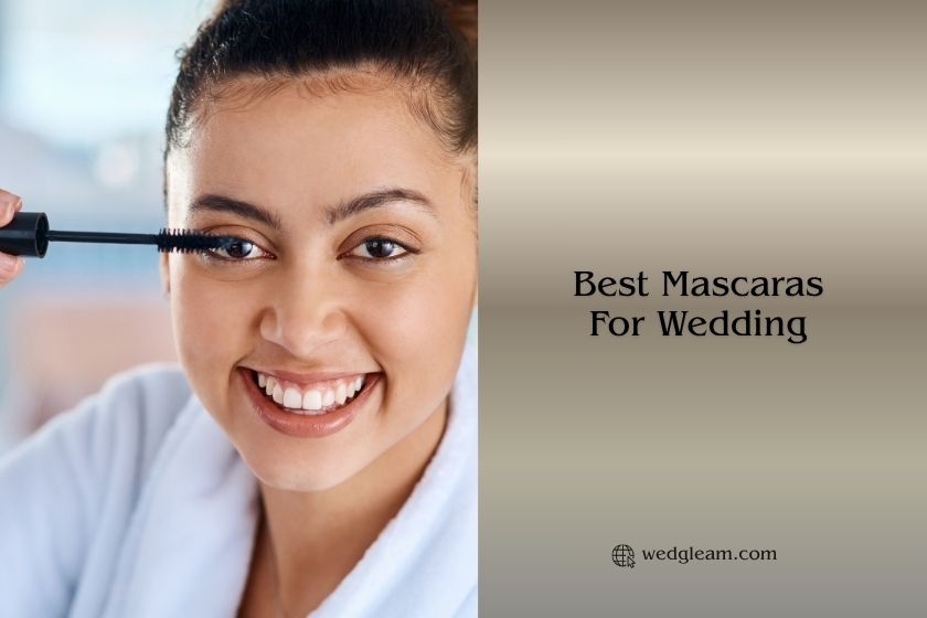 Top 10 Best Mascaras For Wedding Of 2026, Tested by Experts best mascaras for wedding