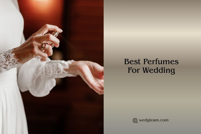 best perfumes for wedding
