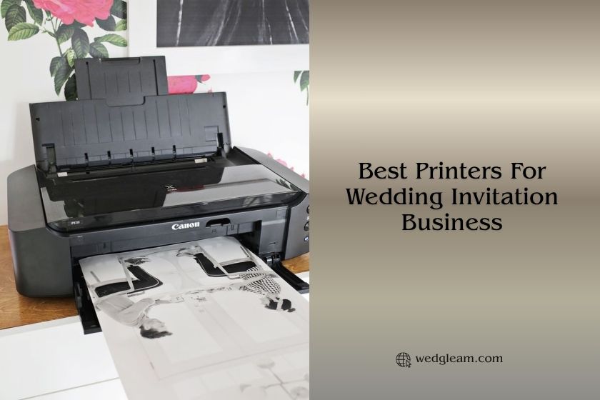 Our 10 Best Printers For Wedding Invitation Business To Buy In 2026 best printers for wedding invitation business