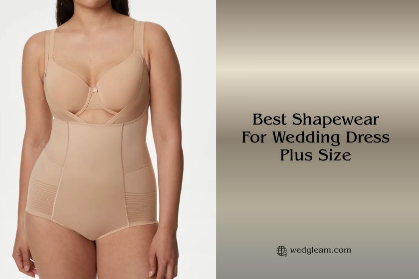 Top 7 Best Shapewear For Wedding Dress Plus Size (2026), Tested and Reviewed best shapewear for wedding dress plus size