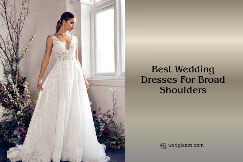 best wedding dresses for broad shoulders