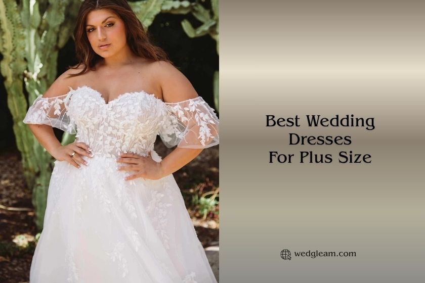 Our 10 Best Wedding Dresses For Plus Size In 2026 best wedding dresses for plus size
