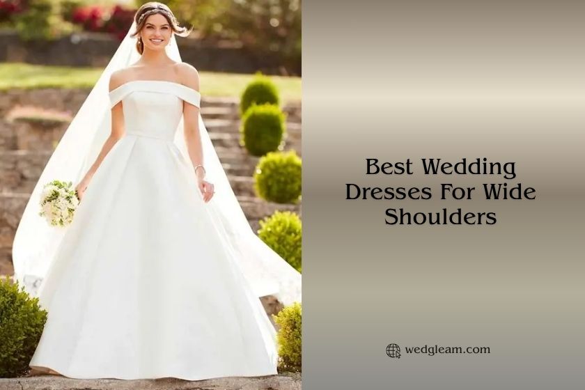 best wedding dresses for wide shoulders