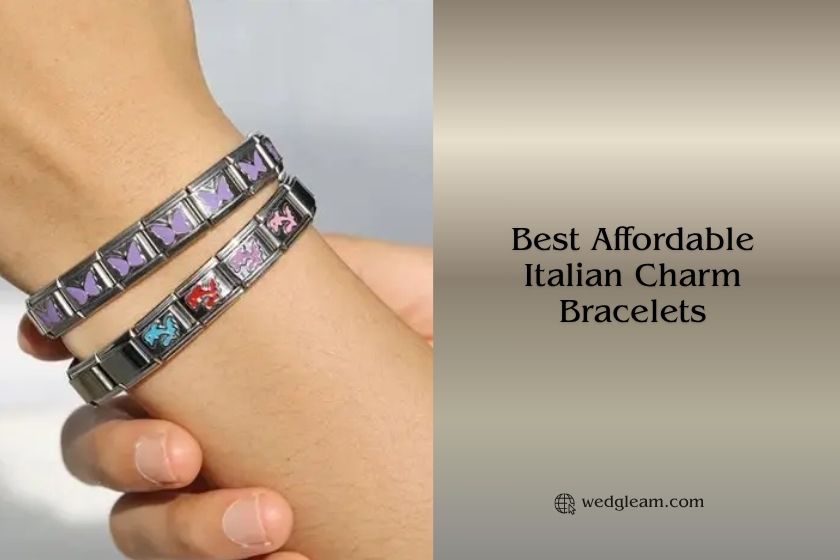 Top 8 Best Affordable Italian Charm Bracelets (2026), Tested and Reviewed best affordable italian charm bracelets