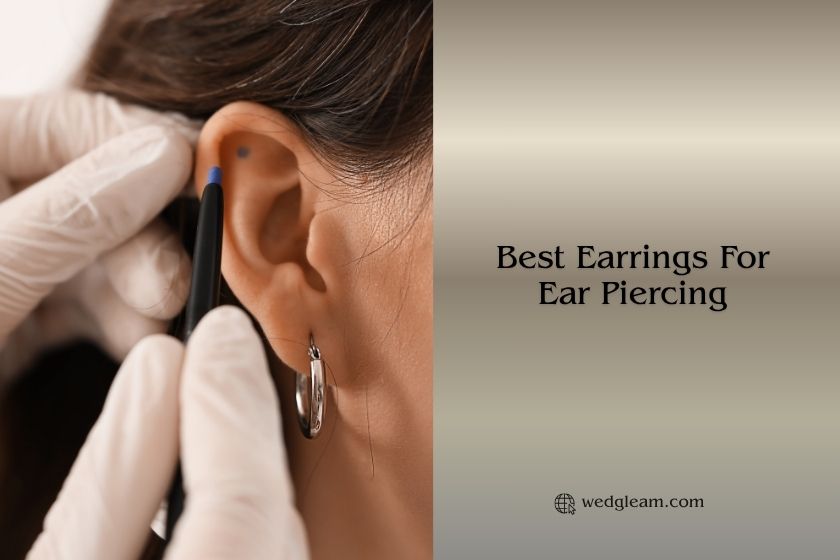 best earrings for ear piercing