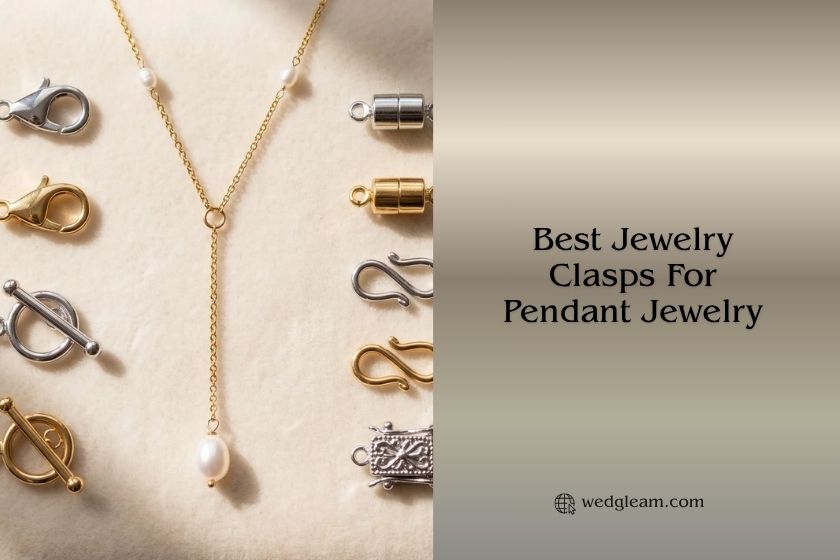 Top 8 Best Jewelry Clasps For Pendant Jewelry – Top Picks Of 2026 best jewelry clasps for pendant jewelry