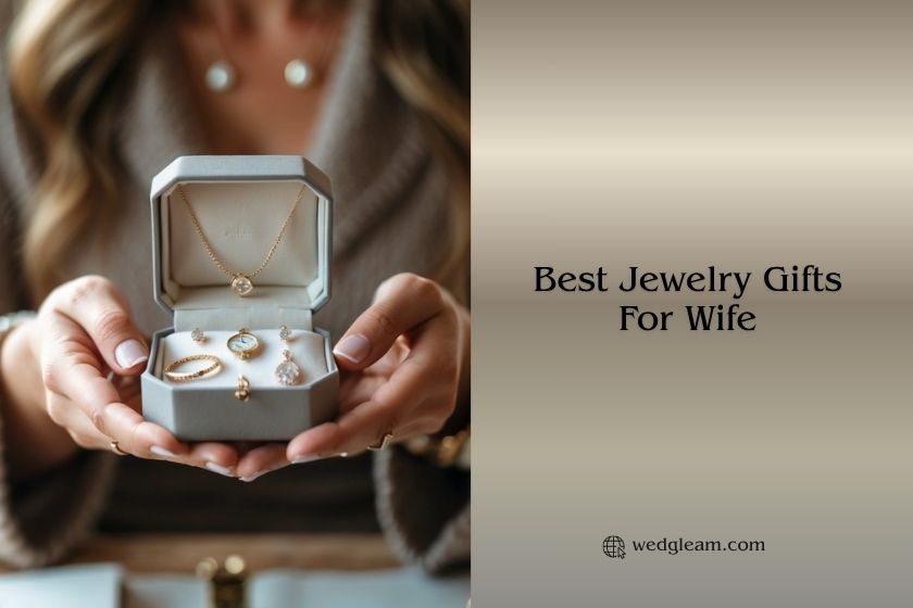 best jewelry gifts for wife
