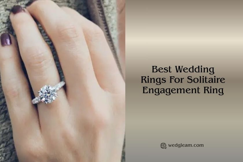 best wedding rings for solitaire engagement ring