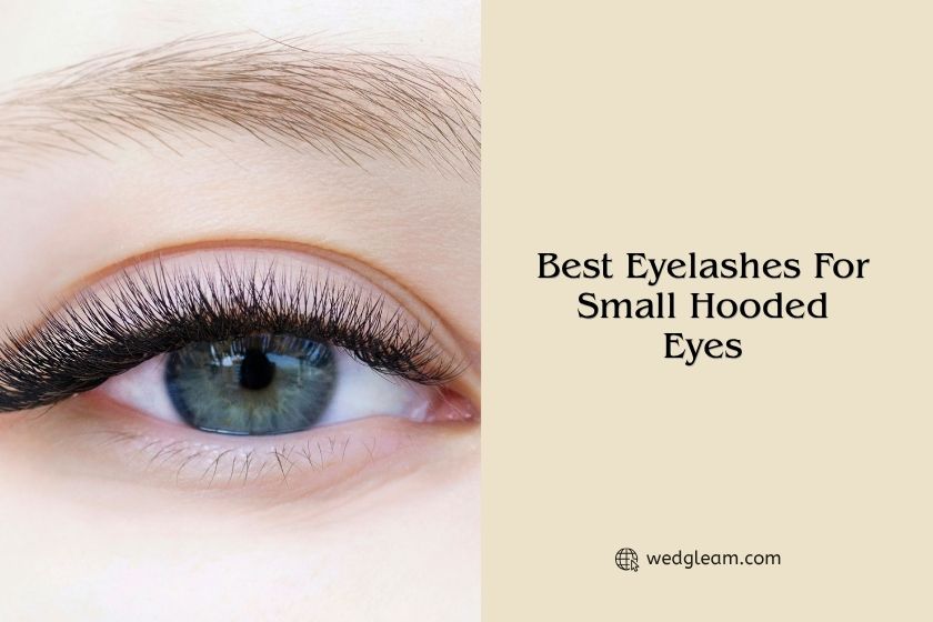best eyelashes for small hooded eyes