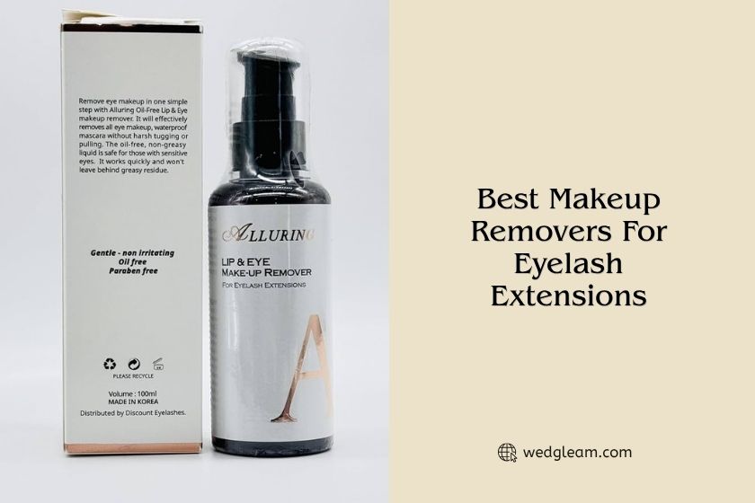 Our 8 Best Makeup Removers For Eyelash Extensions In 2026 best makeup removers for eyelash extensions