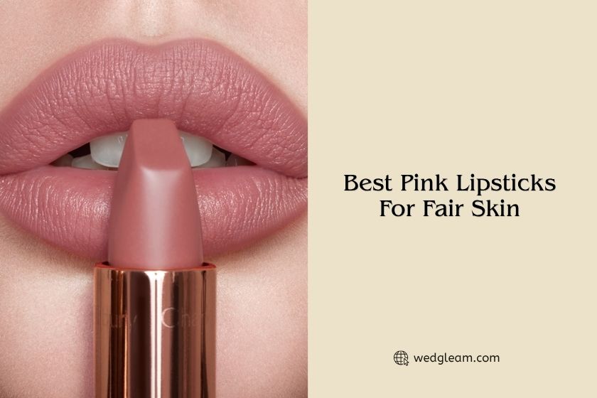 Our 6 Best Pink Lipsticks For Fair Skin To Buy In 2026 best pink lipsticks for fair skin