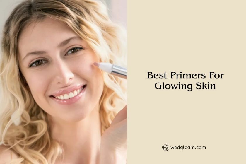 Top 10 Best Primers For Glowing Skin 2026, According to Experts best primers for glowing skin
