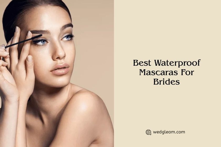 best waterproof mascaras for brides